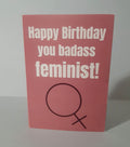 Kort dubbelvikt "Happy birthday you badass feminist" - Med / utan hälsning