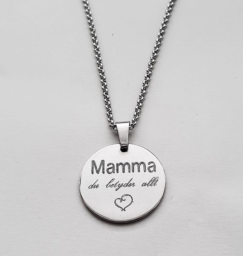 Halsband "Mamma du betyder allt" Rund bricka, Rostfritt stål